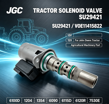 SU29421 VOE11415822 12V Solenoid Valve for Tractor 6100D 1204 1354 6090 6115D 6120R 7530E Agricultural Machinery Part