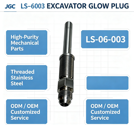 LS-06-003   Customized High-Purity Mechanical Parts Excavator Parts Threaded Stainless Steel Glow Plug Model ODM/OEM Brand