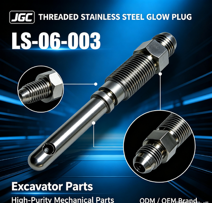 LS-06-003   Customized High-Purity Mechanical Parts Excavator Parts Threaded Stainless Steel Glow Plug Model ODM/OEM Brand